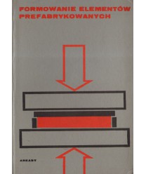 Formowanie elementów prefabrykowanych