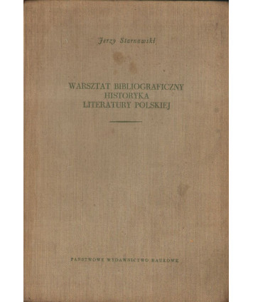 Warsztat bibliograficzny historyka literatury polskiej