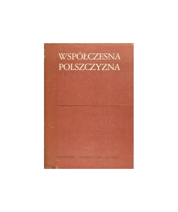 Współczesna polszczyzna. Wybór zagadnień