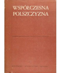 Współczesna polszczyzna. Wybór zagadnień