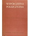 Współczesna polszczyzna. Wybór zagadnień