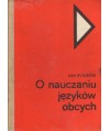 O nauczaniu języków obcych. Zarys metodyki ogólnej kursu podstawowego