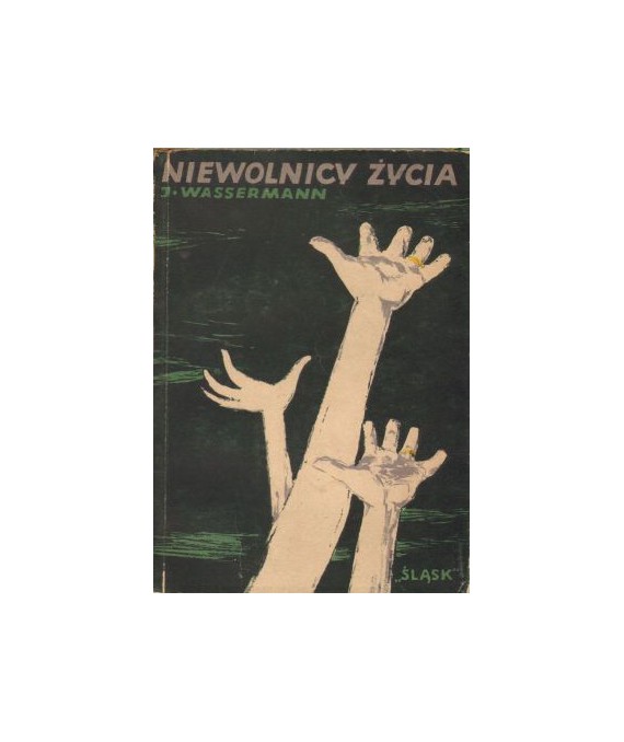 Niewolnicy życia. Powieść