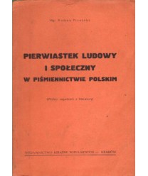 Pierwiastek ludowy i społeczny w piśmiennictwie polskim (wybór zagadnień z literatury)