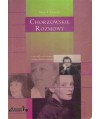 Chorzowskie rozmowy o rzeczach mało znanych z ludźmi bardzo znanymi