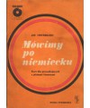 Mówimy po niemiecku. Kurs dla początkujących z płytami i kasetami