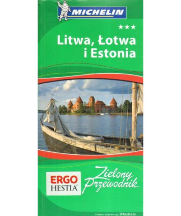 Litwa, Łotwa i Estonia. Zielony przewodnik