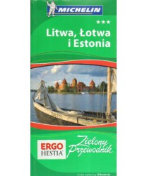 Litwa, Łotwa i Estonia. Zielony przewodnik