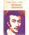 Wybrał ubogich. Życiorys błogosławionego Eugeniusz de Mazenoda założyciela Zgromadzenia Misjonarzy Oblatów