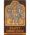 Złoty świecznik. Opowiadania dla młodzieży na temat "Wierzę w Boga"