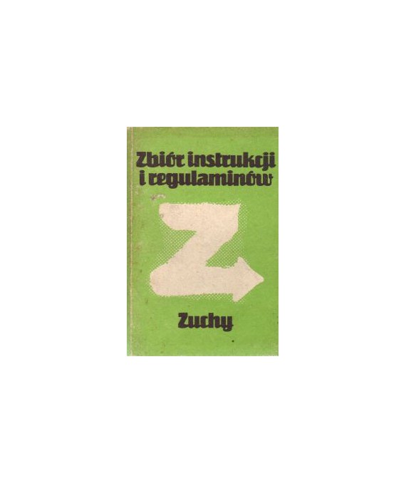 Zbiór instrukcji i regulaminów. Zuchy