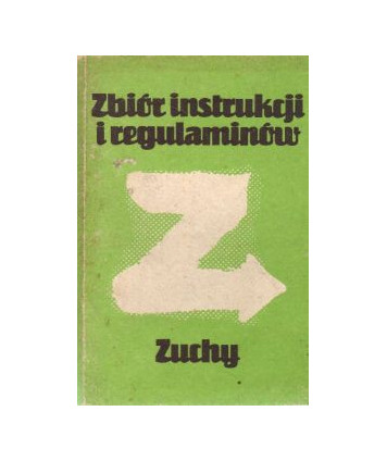 Zbiór instrukcji i regulaminów. Zuchy