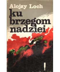 Ku brzegom nadziei