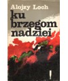 Ku brzegom nadziei