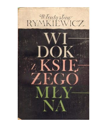 Widok z księżego młyna