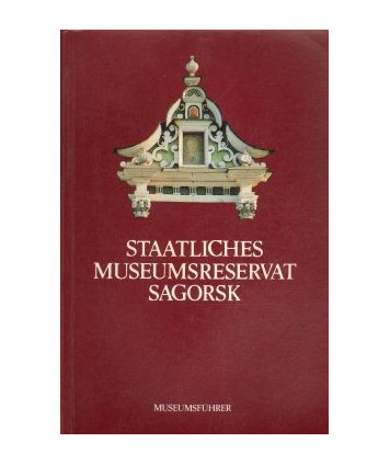 Staatliches MuseumSreservat Sagorsk