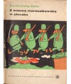 Z buławą marszałkowską w plecaku. Zawrotna kariera dzielnego żołnierza