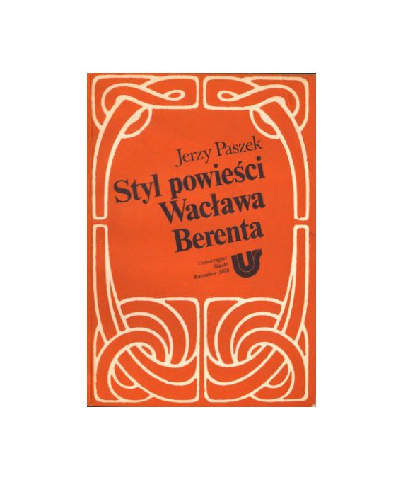 Styl powieści Wacława Berenta