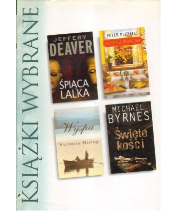 Książki wybrane: Śpiąca lalka, Kuchnia francuski, Wyspa, Święte kości