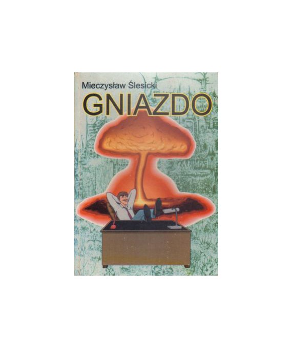 Gniazdo. Powieść dla młodzieży