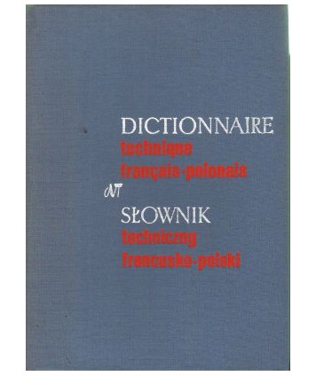 Słownik techniczny francusko-polski