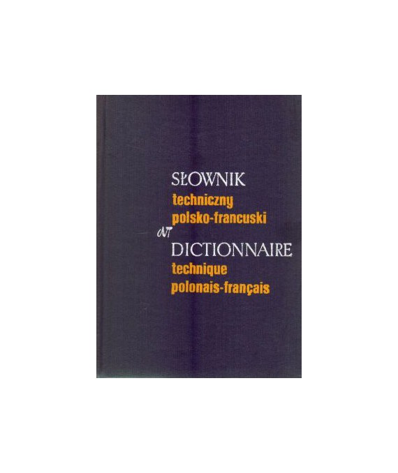 Słownik techniczny polsko-francuski