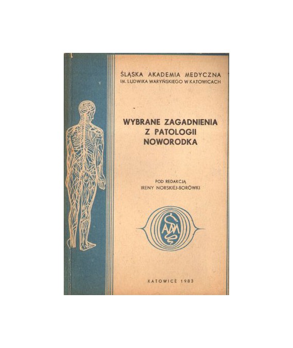 Wybrane zagadnienia z patologii noworodka