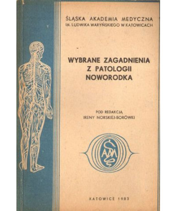 Wybrane zagadnienia z patologii noworodka
