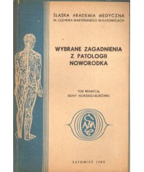 Wybrane zagadnienia z patologii noworodka