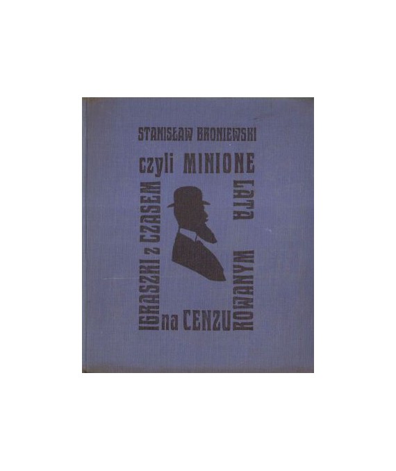 Igraszki z czasem czyli minione czasy na cenzurowanym