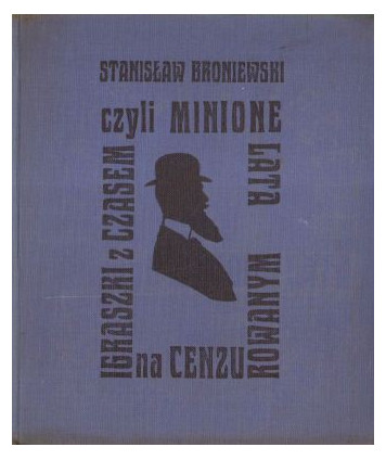 Igraszki z czasem czyli minione czasy na cenzurowanym