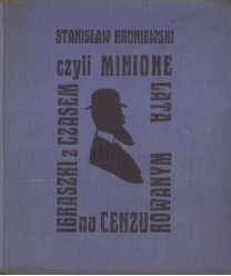 Igraszki z czasem czyli minione czasy na cenzurowanym