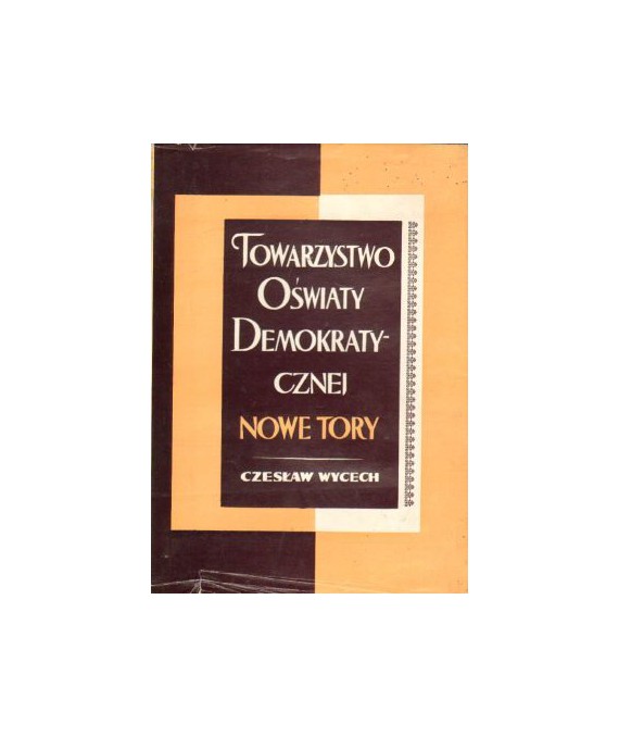 Towarzystwo Oświaty Demokratycznej Nowe Tory 1931-1939