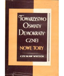Towarzystwo Oświaty Demokratycznej Nowe Tory 1931-1939