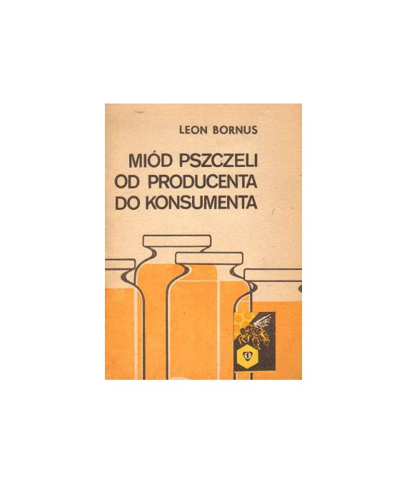 Miód pszczeli od producenta do konsumenta