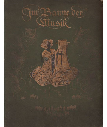 Im Banne der Musik. Eine Sammlung Auserlesener Musikstücke für Klavier zu 2 Händen und für Gesang