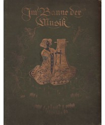 Im Banne der Musik. Eine Sammlung Auserlesener Musikstücke für Klavier zu 2 Händen und für Gesang