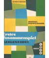 Erstes Zusammenspiel