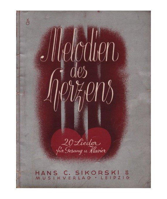 Melodien des Herzens. 20 Lieder für Gesang und Klavier