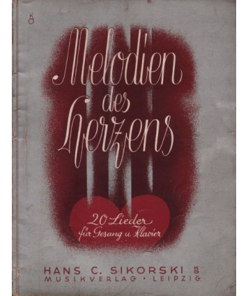 Melodien des Herzens. 20 Lieder für Gesang und Klavier
