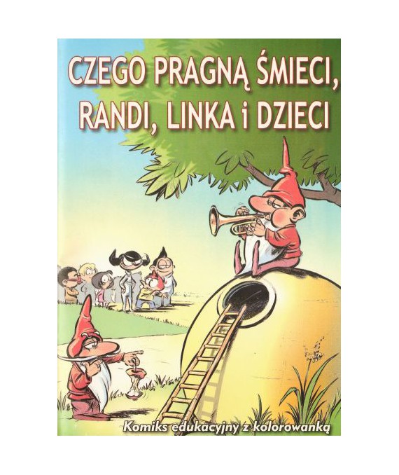 Czego pragną śmieci, Randi, Linka i dzieci