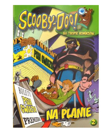 Scooby-Doo! Na tropie Komiksów cz.2. Na planie
