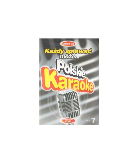 Polskie Karaoke Vol.7 - Każdy śpiewać może...