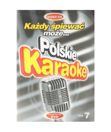 Polskie Karaoke Vol.7 - Każdy śpiewać może...