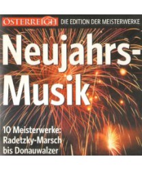 Neujahrs-Musik. 10 Meisterwerke: Radetzky-Marsch bis Donauwalzer