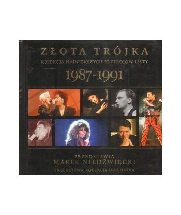 Złota Trójka. Kolekcja największych przebojów listy 1987-1991 cz.2