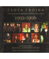 Złota Trójka. Kolekcja największych przebojów listy 1992-1996 cz.3