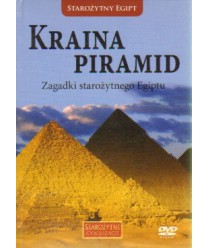 Kraina piramid. Zagadki starożytnego Egiptu