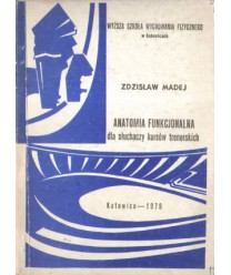 Anatomia funkcjonalna dla słuchaczy kursów trenerskich