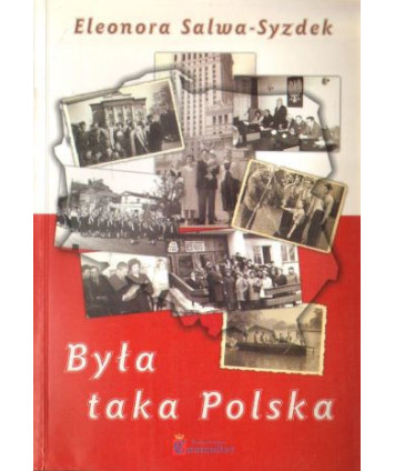 Była taka Polska